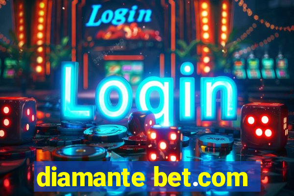 diamante bet.com